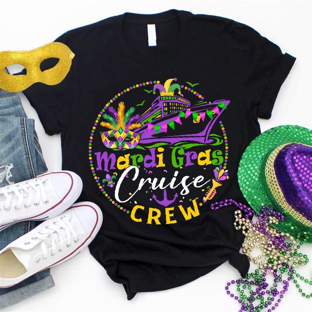 Mardi Gras Cruise Crew Family 2025 Shirt Family Vacation Trip Matching Shirt Mardi Gras Carnival Party Group T shirts Fat Tuesday Shirt Graphic Tee – Easygoing Wear · Great Gift For Fans