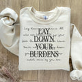 Lay Down Your Burdens Christian Sweatshirt Corinthians Shirt Sweatshirt Shirt Christian Apparel Jesus Apparel Christian Streetwear Sweatshirt – Fan Favorite · Trending Graphic Apparel