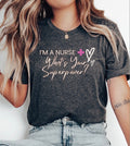 I39m A Nurse What39s Your Superpower T shirt Nurse Life gift her Graphic Tee – Cozy Vibes · Perfect For Daily Wear