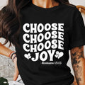 Christian Quote Shirt Inspirational Graphic Tee Choose Joy Bible Verse T Shirt Faith Based Clothing Religious Gift Idea Graphic Tee – Cozy Vibes · Trending Graphic Apparel