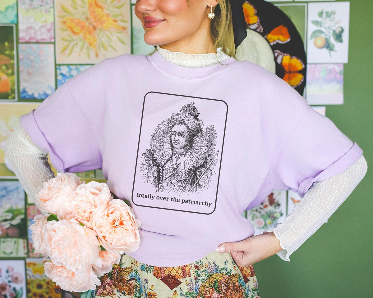 Funny Womens HIstory Tee Shirt for Historian Who Loves European History and Equal Rights Totally Over the Patriarchy Queen Elizabeth I Graphic Tee – Warm & Stylish · Trending Graphic Apparel