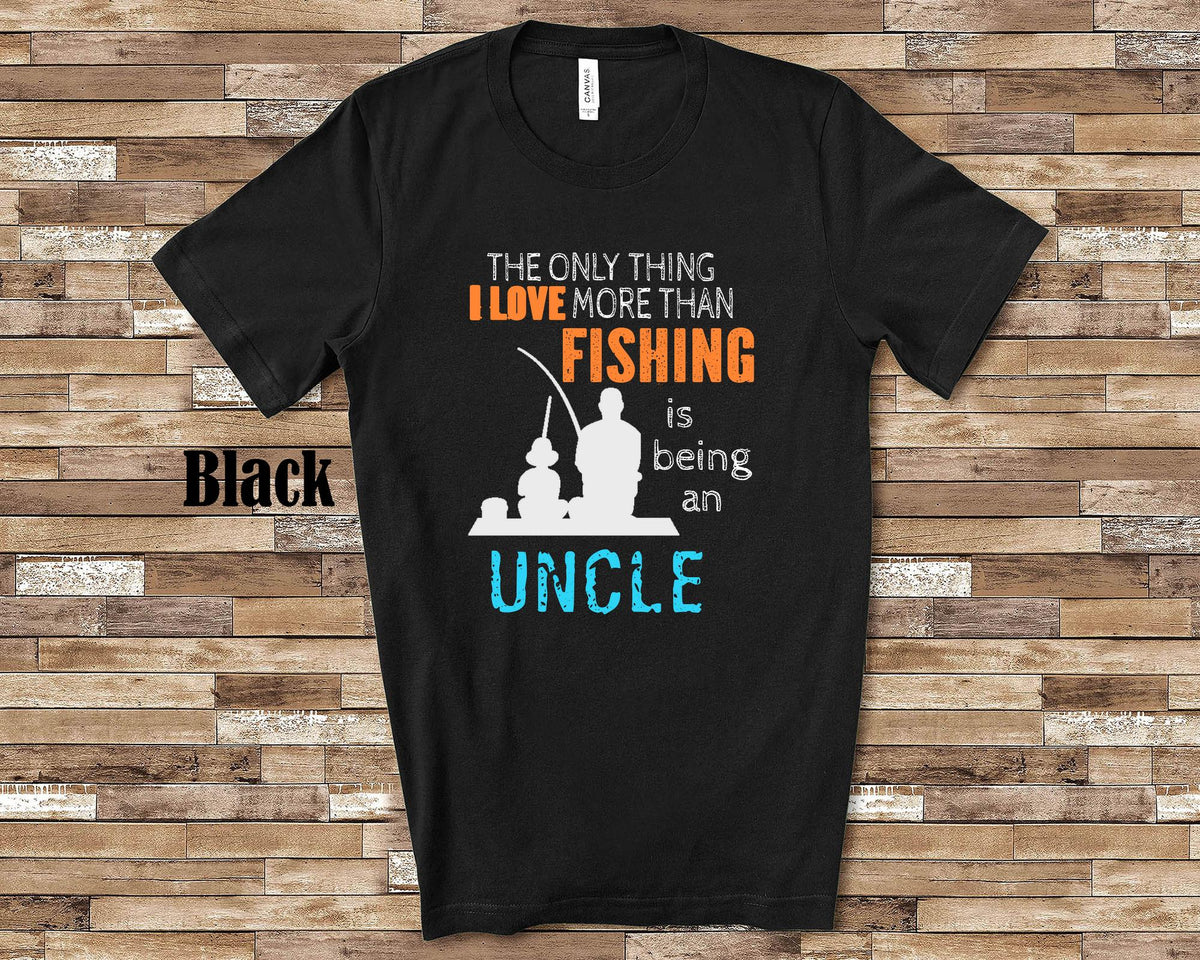 Love More Than Fishing Uncle Tshirt Long Sleeve Shirt Sweatshirt or Tank Top Special Uncle Father39s Day Christmas Birthday Gift Sweatshirt – Feel-Good Design · Must-Have Style