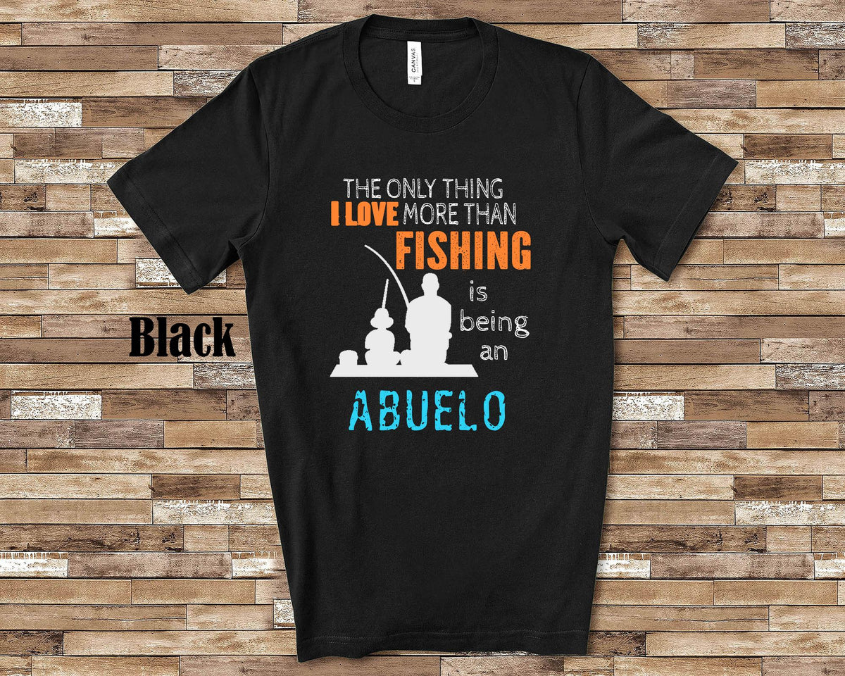 Love More Than Fishing Abuelo Tshirt Long Sleeve Shirt Sweatshirt or Tank Top Mexican Grandfather Father39s Day Christmas Birthday Gift Sweatshirt – Aesthetic Look · High-Quality Print