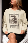 Silly Tudor History Sweatshirt King Henry the 8th European Royal History 16th Century History Gifts History Buff Who Loves Famous Queens Sweatshirt – Bold Style · Must-Have Style