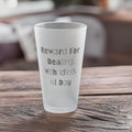 Funny Frosted Pint Glass 16oz Beer Lover Gift Barware Decor Novelty Drinking Glassware Humorous Joke Beer Mug Silly Beverage Tumbler Graphic Tee – Bold Style · Great Gift For Fans
