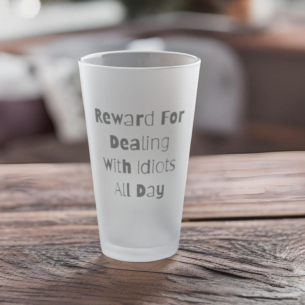 Funny Frosted Pint Glass 16oz Beer Lover Gift Barware Decor Novelty Drinking Glassware Humorous Joke Beer Mug Silly Beverage Tumbler Graphic Tee – Bold Style · Great Gift For Fans