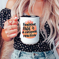 Feminine Rage Coffee Mug Funny Coffee Mug Mugs With Sayings Feminist Coffee Mug Womens Rights Gift Pro Choice Gift Graphic Tee – Premium Graphic · Trending Graphic Apparel