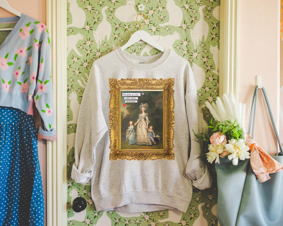 Marie Antoinette Sweatshirt Historian Who Loves Reading Book Lover Gift Idea Famous Paintings Art History Gift French History Professor Sweatshirt – Easygoing Wear · Must-Have Style