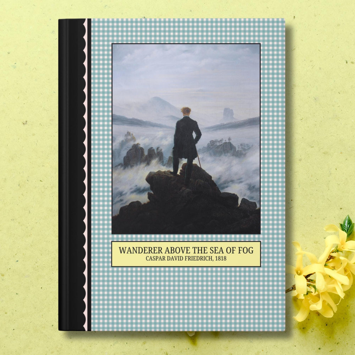 Wanderer Above the Sea of Fog by Caspar David Friedrich Romanticism 19th Century Art Movement Art History Notebook for Humanities Major Graphic Tee – Bold Style · Must-Have Style