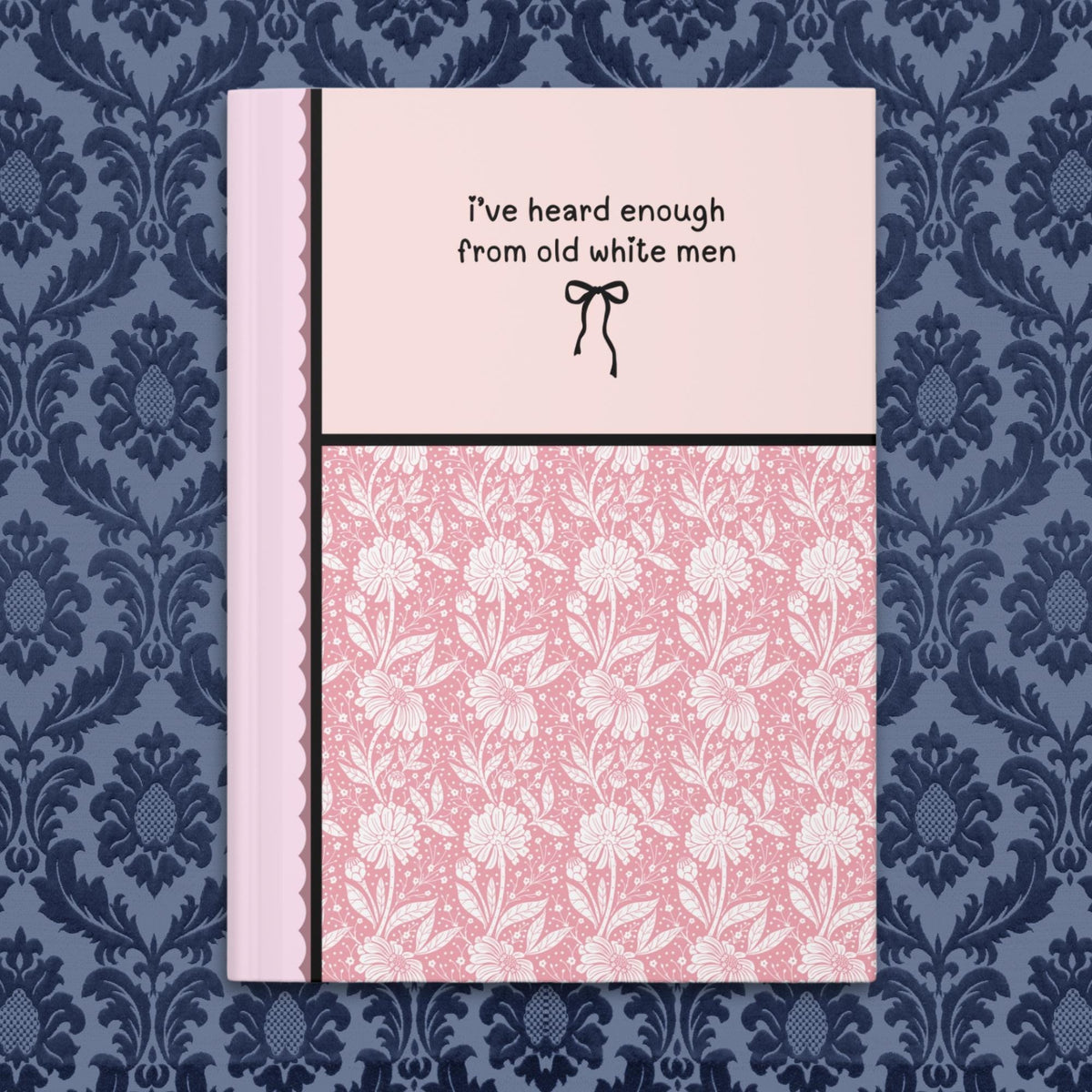 Funny Feminist Notebook with Cute Minimal Bow Boho Democratic Lined Journal Heard Enough From Old White Men Gift for Daughter or Sister Graphic Tee – Cozy Vibes · High-Quality Print