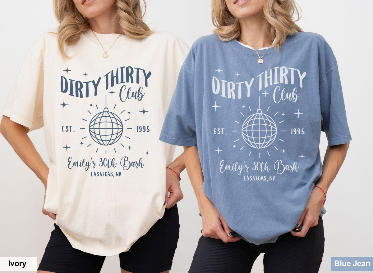 Personalized Dirty 30 Shirt Custom Dirty Thirty Tshirt 30th Birthday Shirt Comfort Colors Birthday Trip GiftSocial Club Matching TShirt Graphic Tee – Fan Favorite · Top Pick For Any Outfit