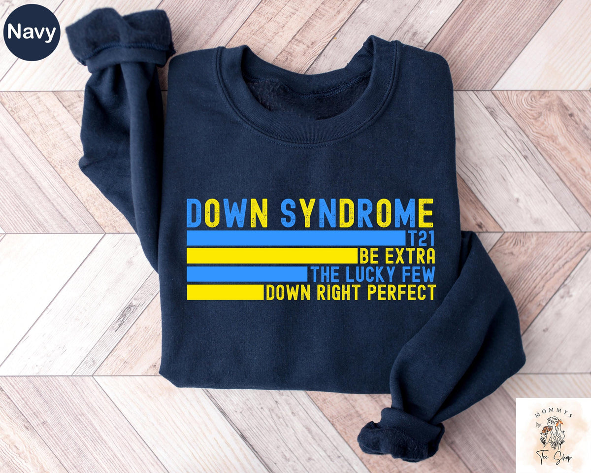 Down Syndrome Shirt Extra Chromosome Sweatshirt Down Syndrome Awareness Gift Down Syndrome Teacher Shirt Down Syndrome Awareness Sweater Sweatshirt – Everyday Comfort · High-Quality Print
