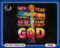 New Year New Challenges Png Same Great God New Year 2025 Png Jesus Png Happy New Year 2025 Png New Year Crew Png New Years Shirt Png Graphic Tee – Warm & Stylish · Great Gift For Fans