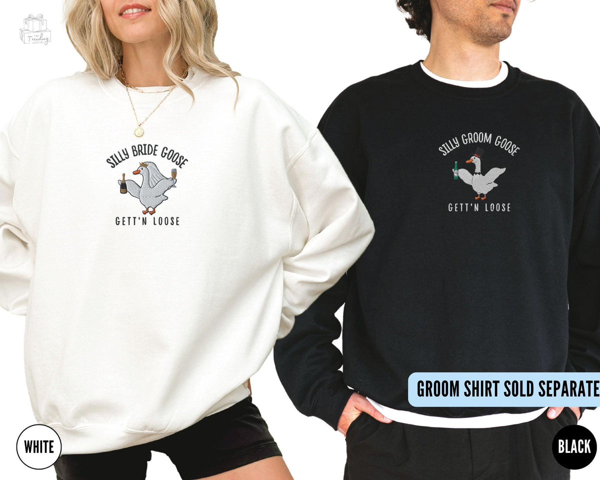Embroidered Silly Goose Matching Couples Outfit Bachelorette Shirt Funny Goose Lover Wedding Gift for Fiance Bride Groom Engagement Gift Graphic Tee – Cozy Vibes · Must-Have Style