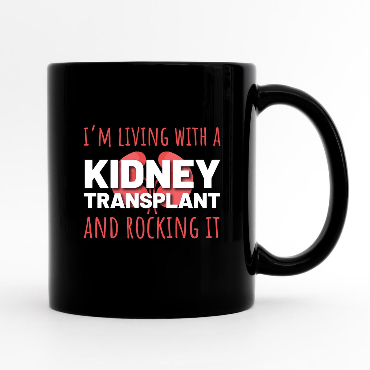 Funny Kidney Transplant Mug Kidney Transplant Gift Kidney Transplant Cup Kidney Donor Mug Kidney Donor Gift Kidney Donor Cup Graphic Tee – Everyday Comfort · High-Quality Print