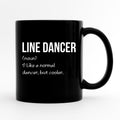Funny Line Dance Mug Line Dance Lover Gift Line Dance Coffee Cup Line Dance Teacher Line Dancing Coach Line Dance Instructor Cup Graphic Tee – Feel-Good Design · High-Quality Print