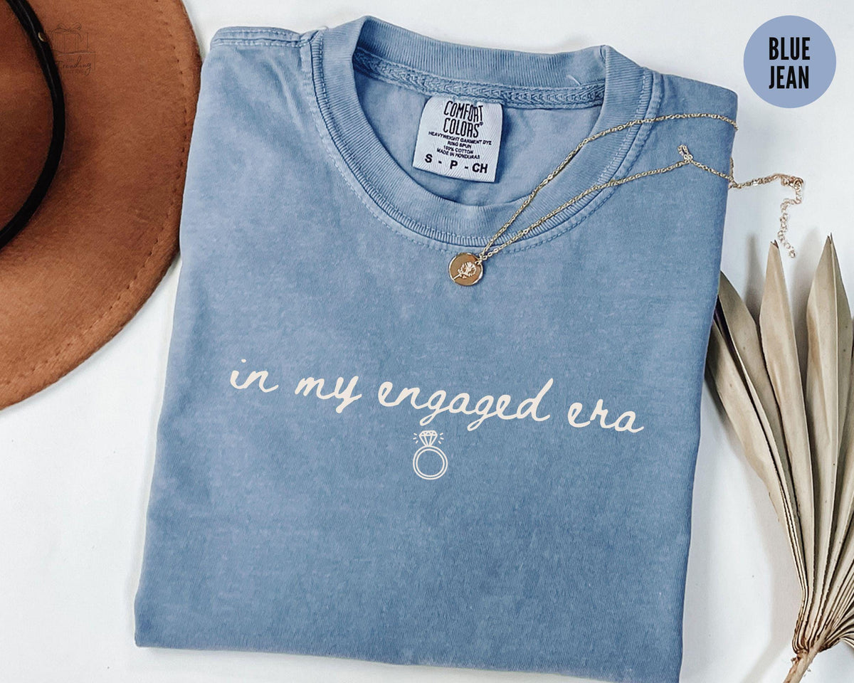 Comfort ColorsEngaged Era Shirt Engaged Tshirt Engagement Gift Fiancee Shirt Bridal Shower Tee Bachelorette Party Bride to Be Graphic Tee – Premium Graphic · Perfect For Daily Wear