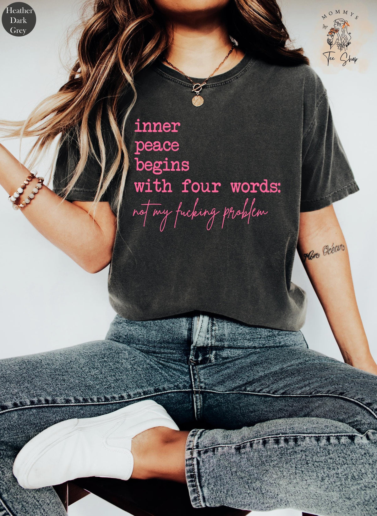 Inner Peace Begins With Four Words Funny Saying Shirt Hilarious Joke Funny Quotes For Women Best Friend Shirt Silly Shirt Gag Tshirt Graphic Tee – Cozy Vibes · Trending Graphic Apparel