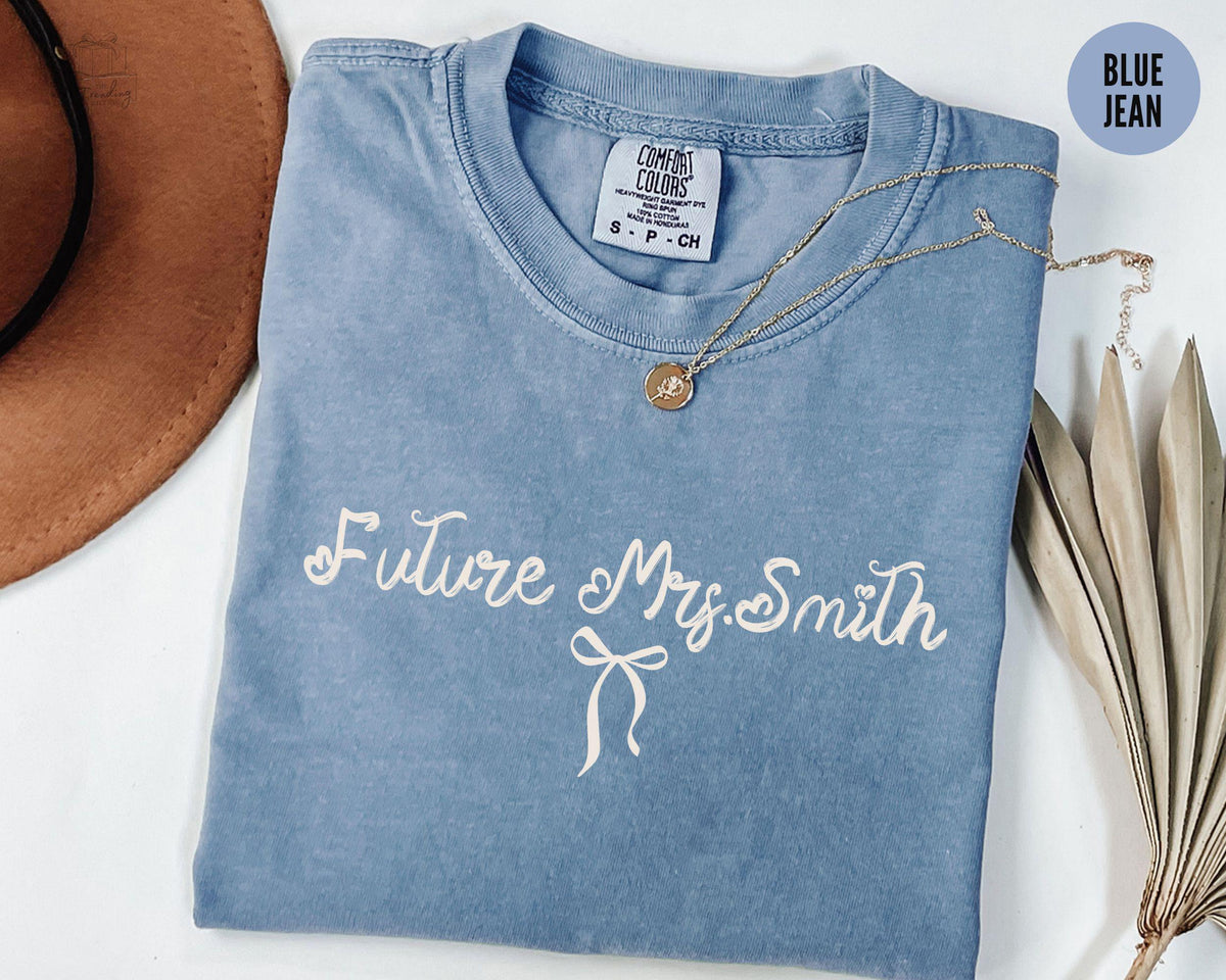Custom Future Mrs Shirt Coquette Bachelorette Party TShirt Engagement Outfit for Bridal Shower Personalized Fiancee Gift Graphic Tee – Feel-Good Design · Trending Graphic Apparel