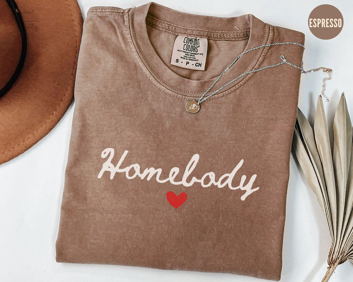 Homebody Shirt Cozy Season Crewneck Cute Introvert Tshirt Funny Sarcastic Tee Trendy Rerto AntiSocial Best Friend Gift Graphic Tee – Everyday Comfort · Top Pick For Any Outfit