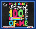 My Teacher Survived 100 Days Of Me Png 100 Day Smarter Png Schooling Png Back To School Teacher Student Png 100th Day Of School 2025 Png Graphic Tee – Warm & Stylish · Top Pick For Any Outfit