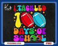 I Tackled 100 Days Of School Png 100 Days Of School Png School Png Football Png 100th Day Of School Png Teacher 100 Days Shirt Design Graphic Tee – Soft Feel · Top Pick For Any Outfit