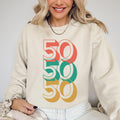 Custom Birthday Shirt 50th Birthday Sweatshirt Birthday Sweatshirt 50th Birthday Gift 50th Birthday Shirt Sweatshirt – Easygoing Wear · Perfect For Daily Wear