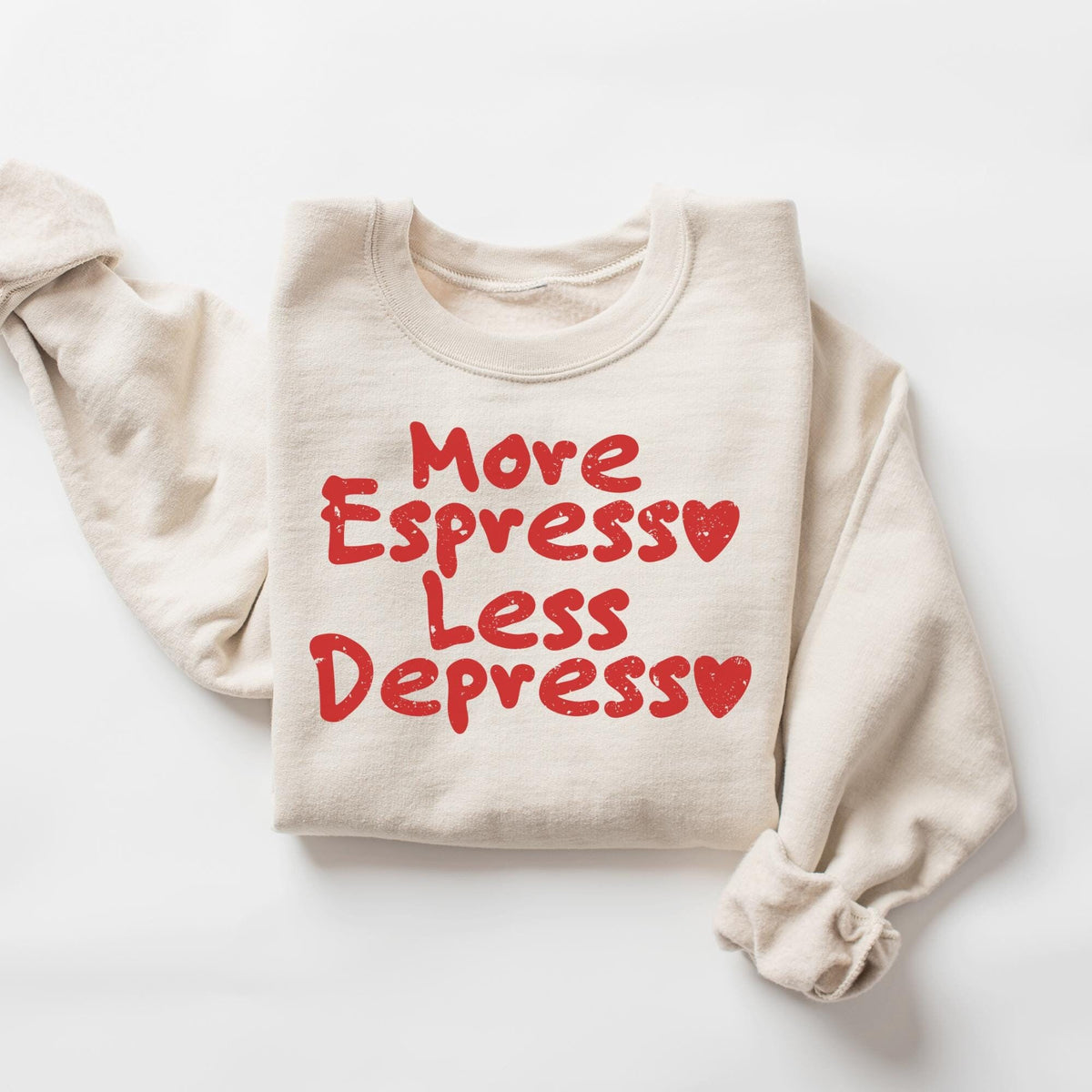 More Espresso Less Depresso Sweatshirt Coffee Sweatshirt Trendy Crewneck Retro Sweatshirt Coffee Lover Gift Espresso Sweatshirt Sweatshirt – Premium Graphic · High-Quality Print