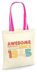 Awesome Since 1945 Tote Bag 80th Birthday Tote Bag Born in 1945 Gift 80 Years Old Present 80th Party Bag Bag for Life Tote Bag – Aesthetic Look · Must-Have Style