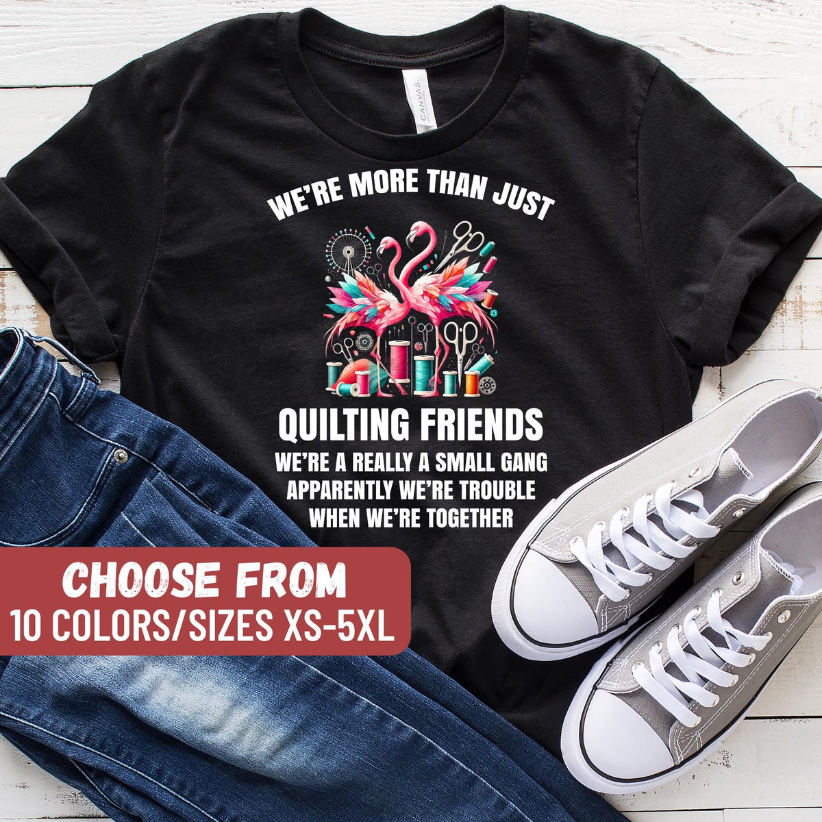 Funny Quilting Shirt Funny Sewing Shirt Sewing Lover Shirt Quilting Lover Gift Sewing Lover Gift Sewer Shirt Quilter Gifts Graphic Tee – Warm & Stylish · Trending Graphic Apparel