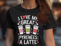 I Love My Great Pyrenees A Latte Womens Graphic Tee Dog Lover T Shirt Cute Coffee Shirt for Dog Moms Funny Dog and Latte Shirt Graphic Tee – Everyday Comfort · Must-Have Style