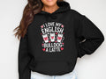 Cute Women39s Hoodie with Dog and Latte Design I Love My English Bulldog A Latte Hoodie Adorable Pet Lover39s Hoodie Gift for Dog Moms Hoodie – Warm & Stylish · High-Quality Print