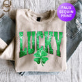Faux Sequins Lucky Sweatshirt St Patricks Day Shirt St Paddys Day Shirt Saint Patricks Day Shirt Saint Paddys Day Sweatshirt Sweatshirt – Feel-Good Design · Great Gift For Fans