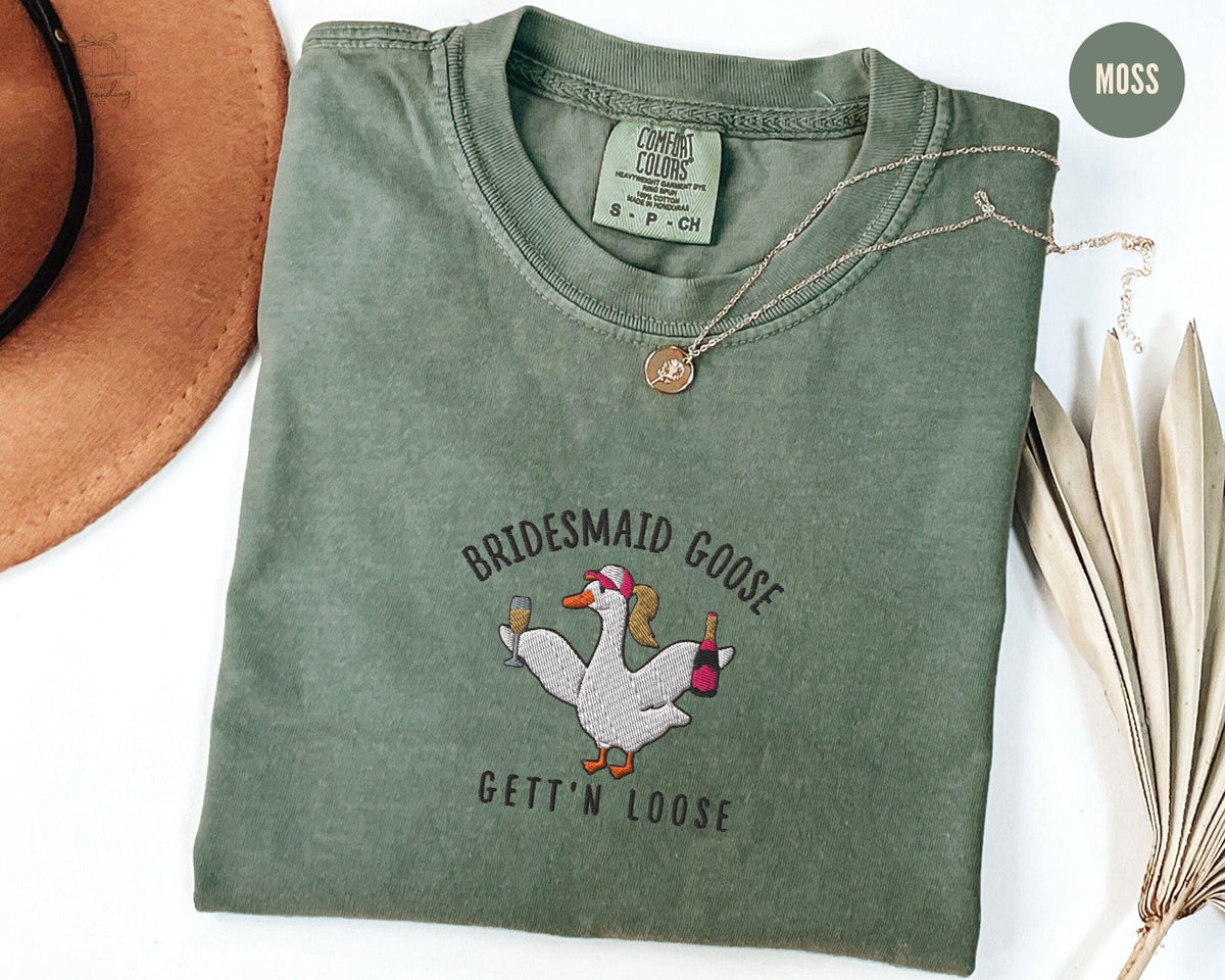 Embroidered Silly Goose Bridesmaid Shirt Luxury Bachelorette Tshirt Matching Bridesmaid Proposal Gift Wedding Getting Ready Bridal Outfit Graphic Tee – Premium Graphic · High-Quality Print