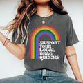 Support Your Local Drag Queens Drag Queens Shirt Drag Shows Shirt LGBTQ Pride Shirt Graphic Tee – Premium Graphic · Top Pick For Any Outfit