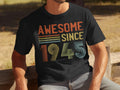 Awesome Since 1945 Birthday T Shirt Sweatshirt Hoodie 80th Birthday Gift 80 Years Old Gift Born in 1945 Tee Retro Design Hoodie – Easygoing Wear · Top Pick For Any Outfit