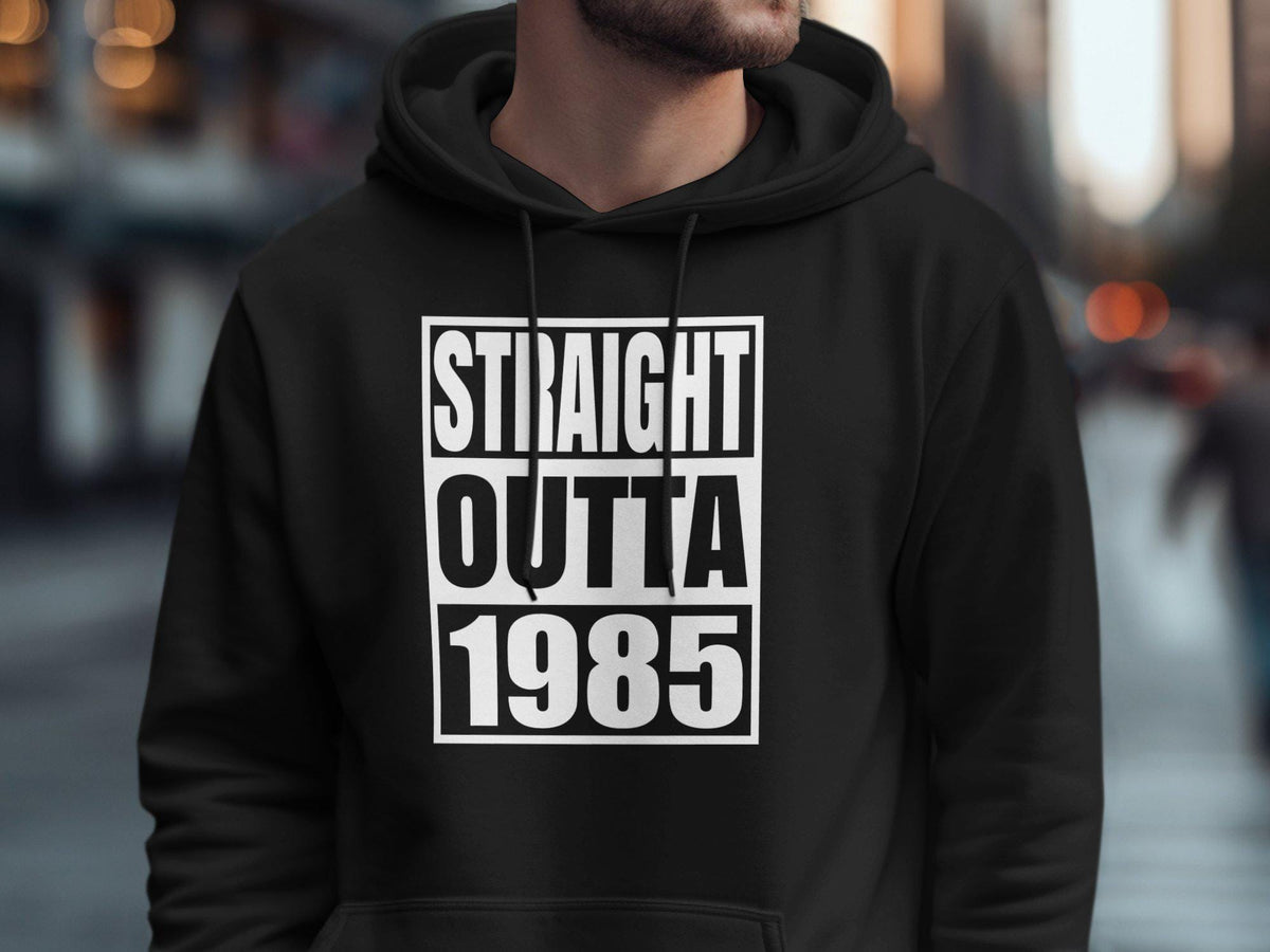 Straight Outta 1985 T Shirt 40th Birthday Gift Tshirt Born In 1985 Hoodie 40 Years Old Sweatshirt Multi Product Listing Hoodie – Soft Feel · Must-Have Style