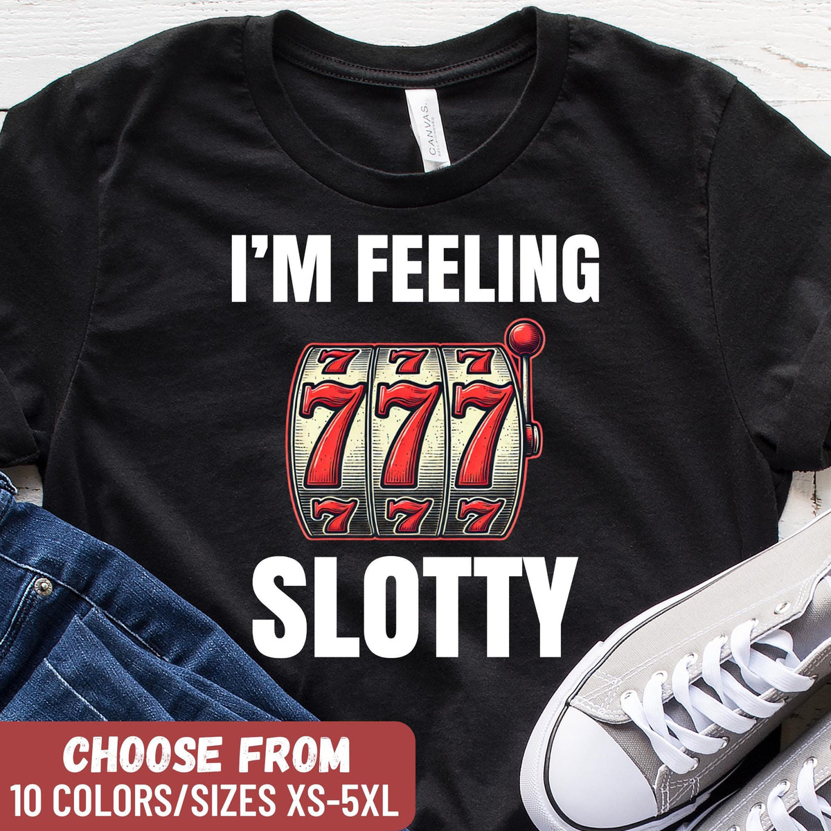 Funny Gambling T Shirt Gambler Gift Funny Casino Shirt Slot Machine Tee Casino Lover Shirt Gambler Shirt Slot Machine Lover Gift Graphic Tee – Aesthetic Look · High-Quality Print