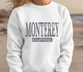 Monterey California Sweatshirt California Beach Shirt Beach Vacation Shirt Monterey Sweatshirt Spring Break Crewneck Beach Pullover Sweatshirt – Fan Favorite · Must-Have Style