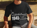 Classic 1945 Limited Edition Mens 80th Birthday TShirt Funny Born in 1945 Tee Vintage 80 Years Old Gift Birthday Present Idea Graphic Tee – Warm & Stylish · High-Quality Print