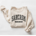 Sarcasm It39s How I Hug Shirt Funny Sweatshirt Smartass Gift Smart ass Shirt Gift for Best Friend Sweatshirt – Warm & Stylish · Great Gift For Fans