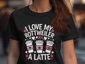 I Love My Rottweiler A Latte TShirt Cute Dog Lover Graphic Tee Women39s Coffee Dog Shirt Funny Pet Owner Gift Dog Mom Shirt Graphic Tee – Bold Style · Trending Graphic Apparel