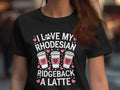 I love my Rhodesian Ridgeback a Latte dog lovers womens t shirt gift idea cute coffee graphic tee perfect dog mom present Graphic Tee – Easygoing Wear · Trending Graphic Apparel