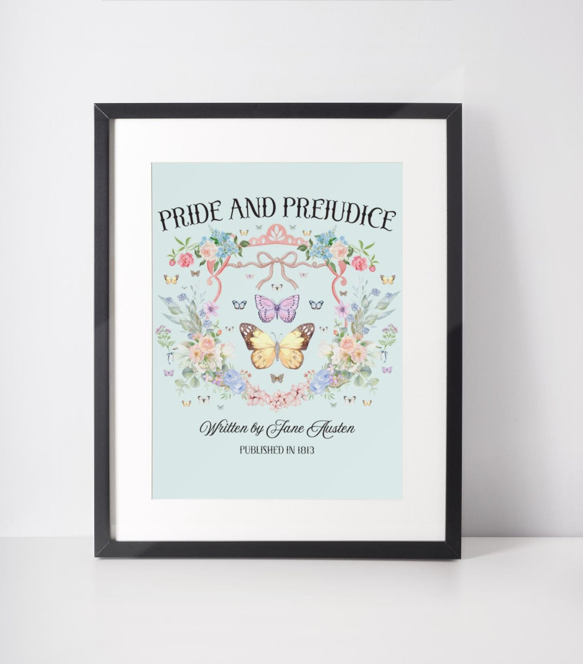 Pride and Prejudice Poster for Jane Austen Romance Reader Cute Book Lover Gift Idea 19th Century Classic Literature Print with Butterfly Graphic Tee – Cozy Vibes · Trending Graphic Apparel