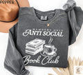 Anti Social Book Club Sweatshirt Book Club Crewneck Bookish Sweater Romance Reader Tshirt Book Worm Librarian Sweatshirt Sweatshirt – Feel-Good Design · Must-Have Style