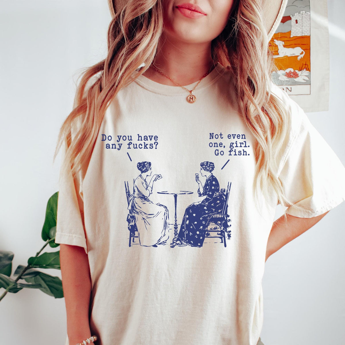 Do You Have Any Fucks Naw Girl Go Fish Funny Womens Tshirt Sarcastic Tshirt Feminist Tee Graphic Tee – Feel-Good Design · Great Gift For Fans