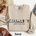 Equality Hurts No One Sweatshirt Equality Sweater Equal Rights Sweatshirt Diversity AntiRacism Womens Rights Sweater Human Rights Gift Sweatshirt – Cozy Vibes · Great Gift For Fans