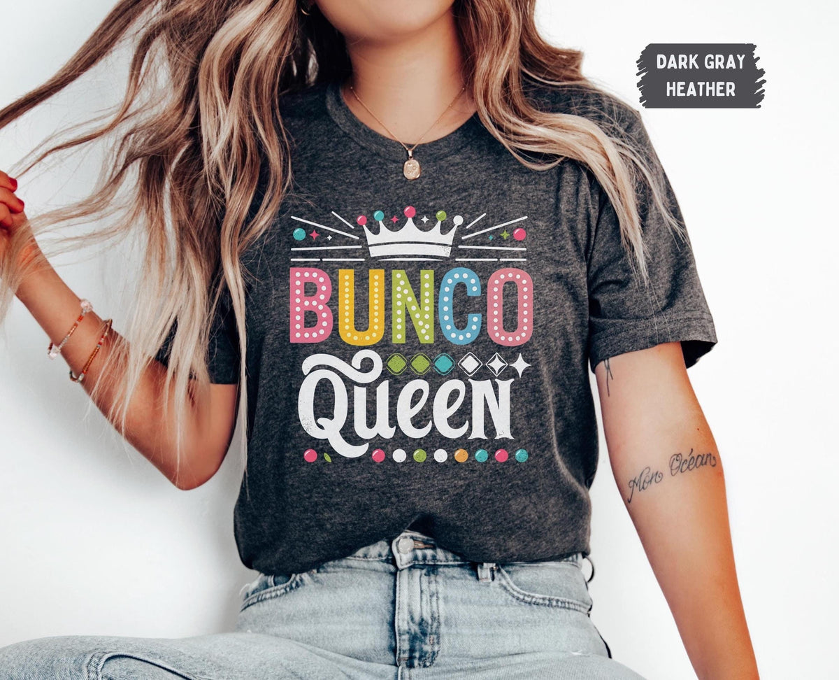 Bunco Queen Unisex Tee Bunco Player TShirt Bunco Lover Shirt Bunco Game Night Gift Bunco Tournament Top Graphic Tee – Easygoing Wear · Perfect For Daily Wear