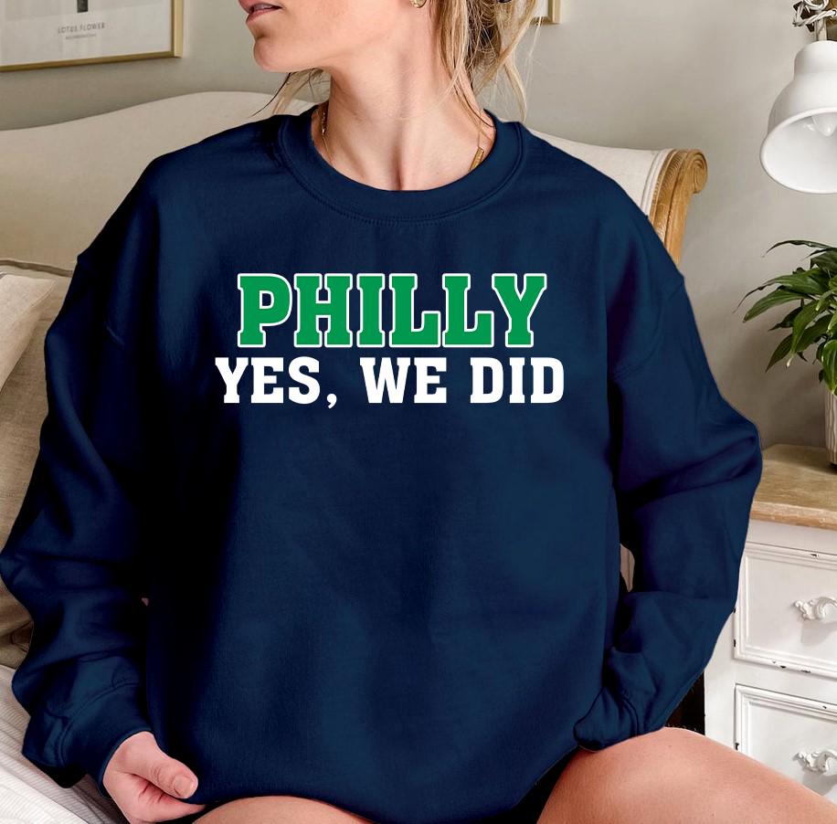 Philadelphia Football Champions Yes We Did Unisex Crewneck Sweatshirt Philly Championship Shirt Hoodie Football Retro Shirt For Fans Hoodie – Easygoing Wear · Trending Graphic Apparel