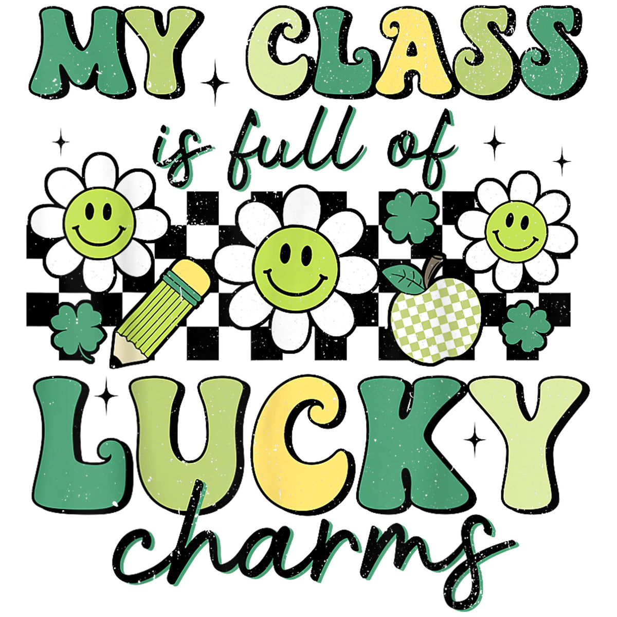 My Class Is Full of Lucky Charms PngSt Patricks Day Teacher Sublimation DesignLucky CharmsSt Patricks DayTeacher PngSublimation Graphic Tee – Bold Style · Top Pick For Any Outfit